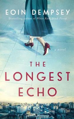 The Longest Echo - Eoin Dempsey