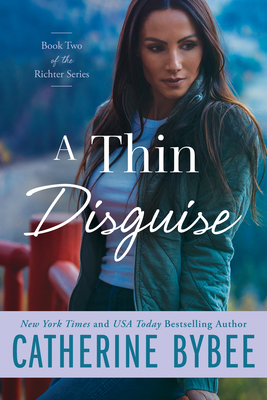 A Thin Disguise - Catherine Bybee