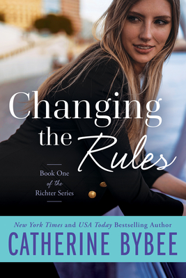 Changing the Rules - Catherine Bybee