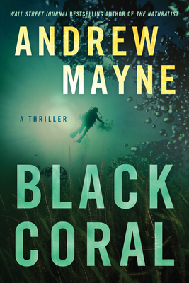 Black Coral: A Thriller - Andrew Mayne
