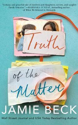 Truth of the Matter - Jamie Beck