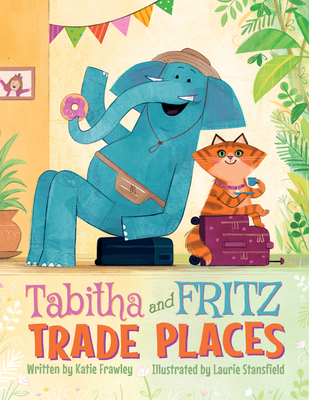 Tabitha and Fritz Trade Places - Katie Frawley