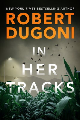 In Her Tracks - Robert Dugoni