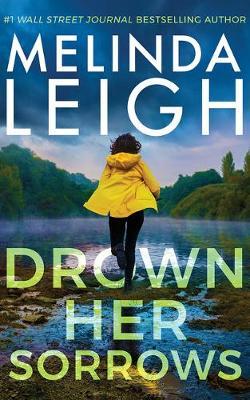 Drown Her Sorrows - Melinda Leigh