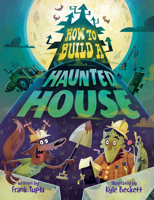 How to Build a Haunted House - Frank Tupta
