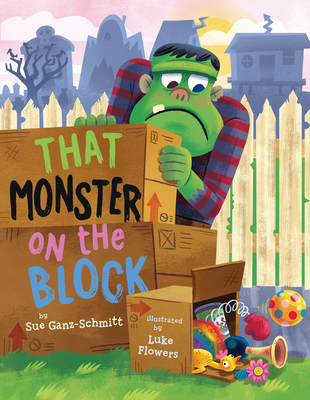 That Monster on the Block - Sue Ganz-schmitt