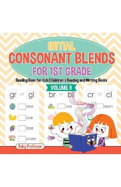 Poza produsului Initial Consonant Blends for 1st Grade Volume II - Reading Book for Kids Children's Reading and Writing Books - Baby Professor