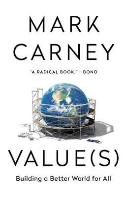 Value(s): Building a Better World for All - Mark Carney