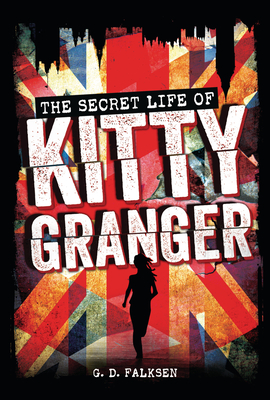 The Secret Life of Kitty Granger - G. D. Falksen
