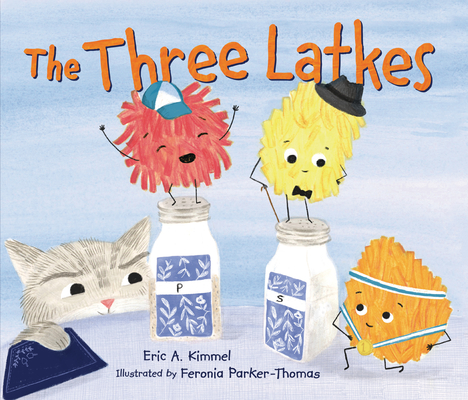 The Three Latkes - Eric A. Kimmel