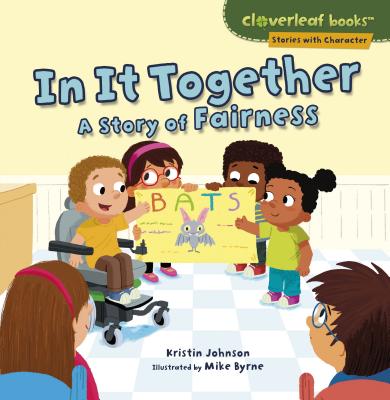 In It Together: A Story of Fairness - Kristin Johnson