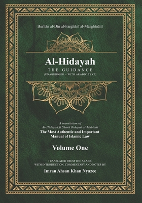 Al-Hidayah: The Guidance - Imran Ahsan Khan Nyazee