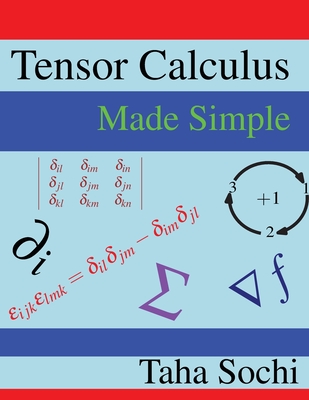 Tensor Calculus Made Simple - Taha Sochi