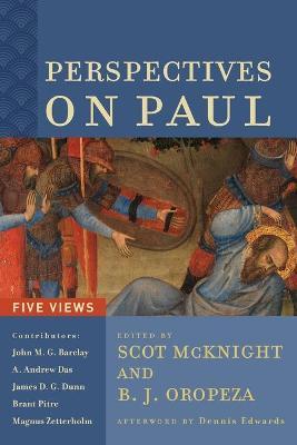 Perspectives on Paul: Five Views - Scot Mcknight