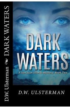 Poza produsului Dark Waters - D. W. Ulsterman