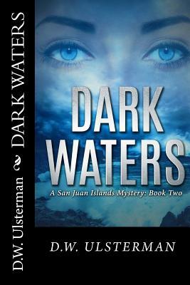 Dark Waters - D. W. Ulsterman
