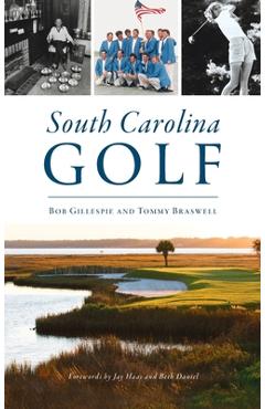 Poza produsului South Carolina Golf - Bob Gillespie