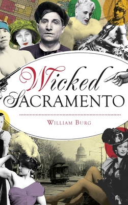 Wicked Sacramento - William Burg