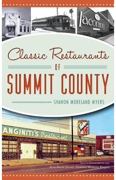 Coperta cărții 'Classic Restaurants of Summit County - Sharon Moreland Myers'