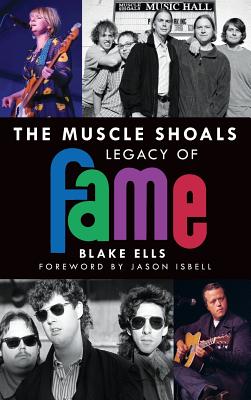 The Muscle Shoals Legacy of Fame - Blake Ells