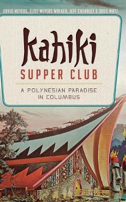 Kahiki Supper Club: A Polynesian Paradise in Columbus - David Meyers