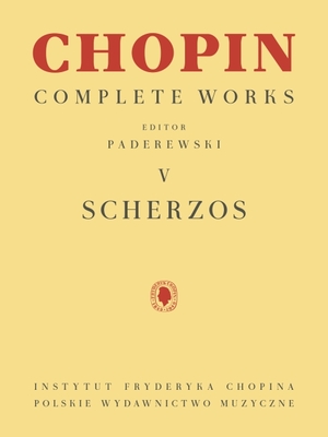 Scherzos: Chopin Complete Works Vol. V - Frederic Chopin