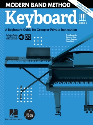 Modern Band Method - Keyboard, Book 1: A Beginner's Guide for Group or Private Instruction - Scott Burstein