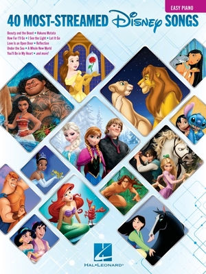 The 40 Most-Streamed Disney Songs: Easy Piano Songbook - Hal Leonard Corp