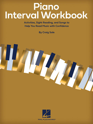 Coperta cărții 'Piano Interval Workbook: Activities, Sight Reading, and Songs to Help You Read Music with Confidence - Craig Sale'