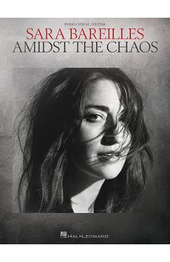 Coperta cărții 'Sara Bareilles - Amidst the Chaos - Sara Bareilles'