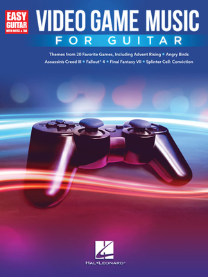 Video Game Music for Guitar: A Songbook for Easy Guitar with Notes & Tab - Hal Leonard Corp
