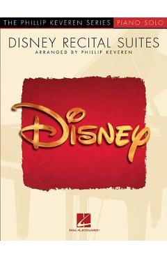 Coperta cărții 'Disney Recital Suites: Arr. Phillip Keveren the Phillip Keveren Series Piano Solo - Alan Menken'