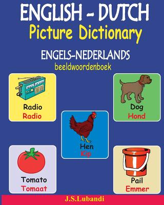 English-Dutch Picture Dictionary (Engels-Nederlands Beeldwoordenboek) - J. S. Lubandi