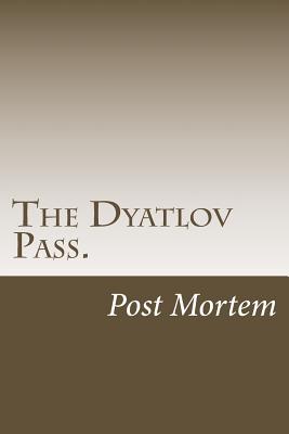 The Dyatlov Pass.: Post Mortem - Svetlana Oss