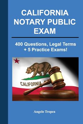 California Notary Public Exam - Angelo Tropea