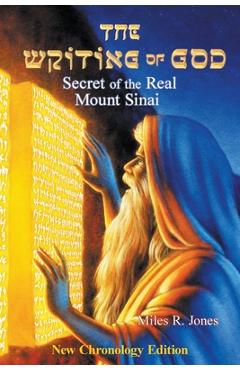 Poza produsului The Writing of God: Secret of the Real Mount Sinai - Miles R. Jones