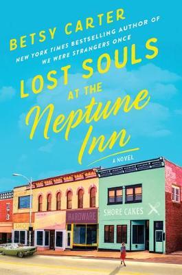 Lost Souls at the Neptune Inn - Betsy Carter