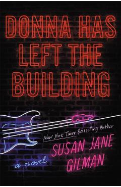 Coperta cărții 'Donna Has Left the Building - Susan Jane Gilman'