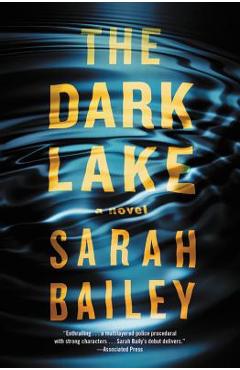 Coperta cărții 'The Dark Lake - Sarah Bailey'