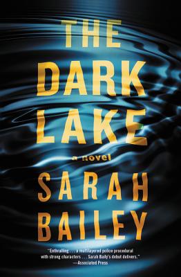 Coperta cărții 'The Dark Lake - Sarah Bailey'