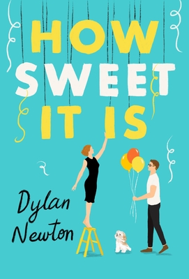 How Sweet It Is - Dylan Newton