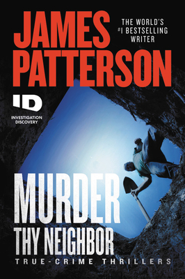 Murder Thy Neighbor - James Patterson
