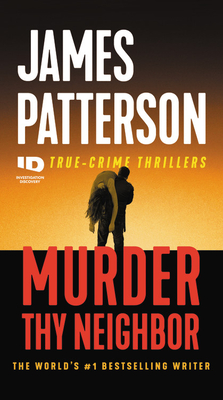 Murder Thy Neighbor - James Patterson