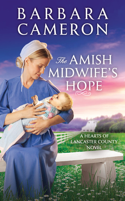 The Amish Midwife's Hope - Barbara Cameron