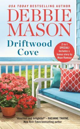 Driftwood Cove: Two Stories for the Price of One - Debbie Mason