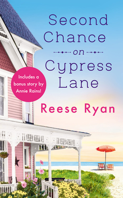 Second Chance on Cypress Lane: Includes a Bonus Novella - Reese Ryan