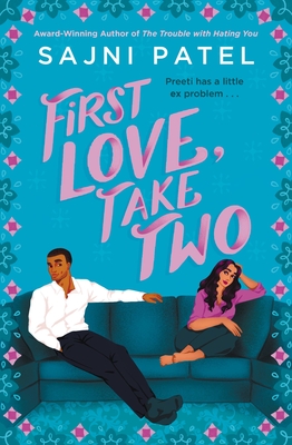 First Love, Take Two - Sajni Patel