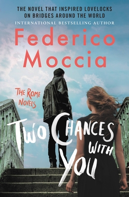Two Chances with You - Federico Moccia