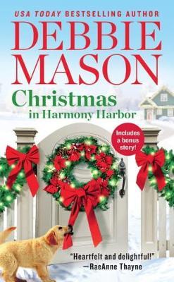 Christmas in Harmony Harbor: Includes a Bonus Story - Debbie Mason