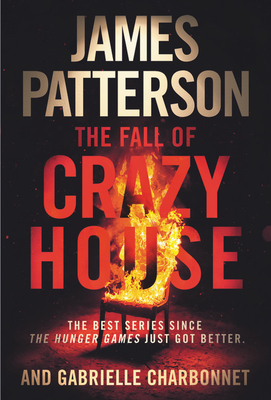 The Fall of Crazy House - James Patterson